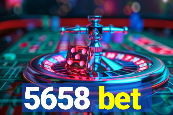 5658 bet